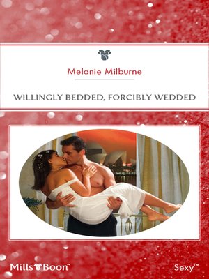 cover image of Willingly Bedded, Forcibly Wedded